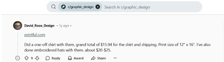 Reddit r/graphic_design comment recommending Printful for a one-off shirt costing $15.94 with shipping