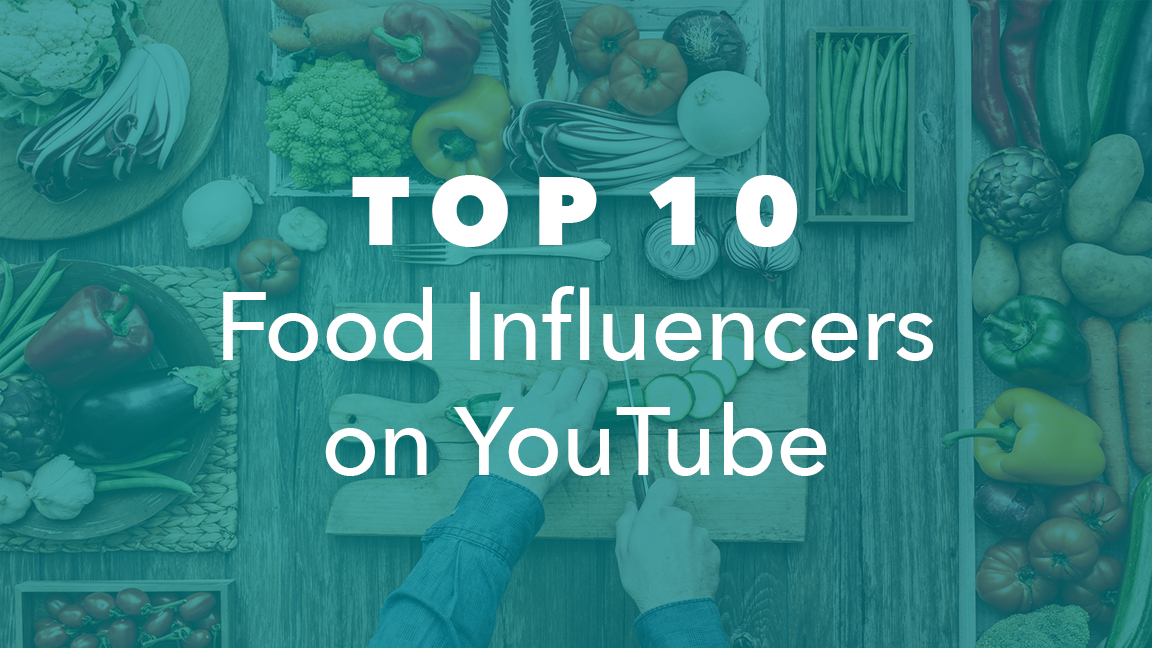 Top 10 Food Influencers on YouTube NeoReach Influencer Marketing