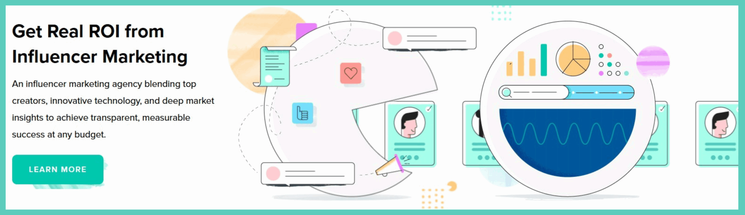A website hero section with the headline "Get Real ROI from Influencer Marketing" and a "Learn More" button. To the right is a colorful, stylized illustration of data analytics, profile cards, and social media icons like hearts and thumbs-up.